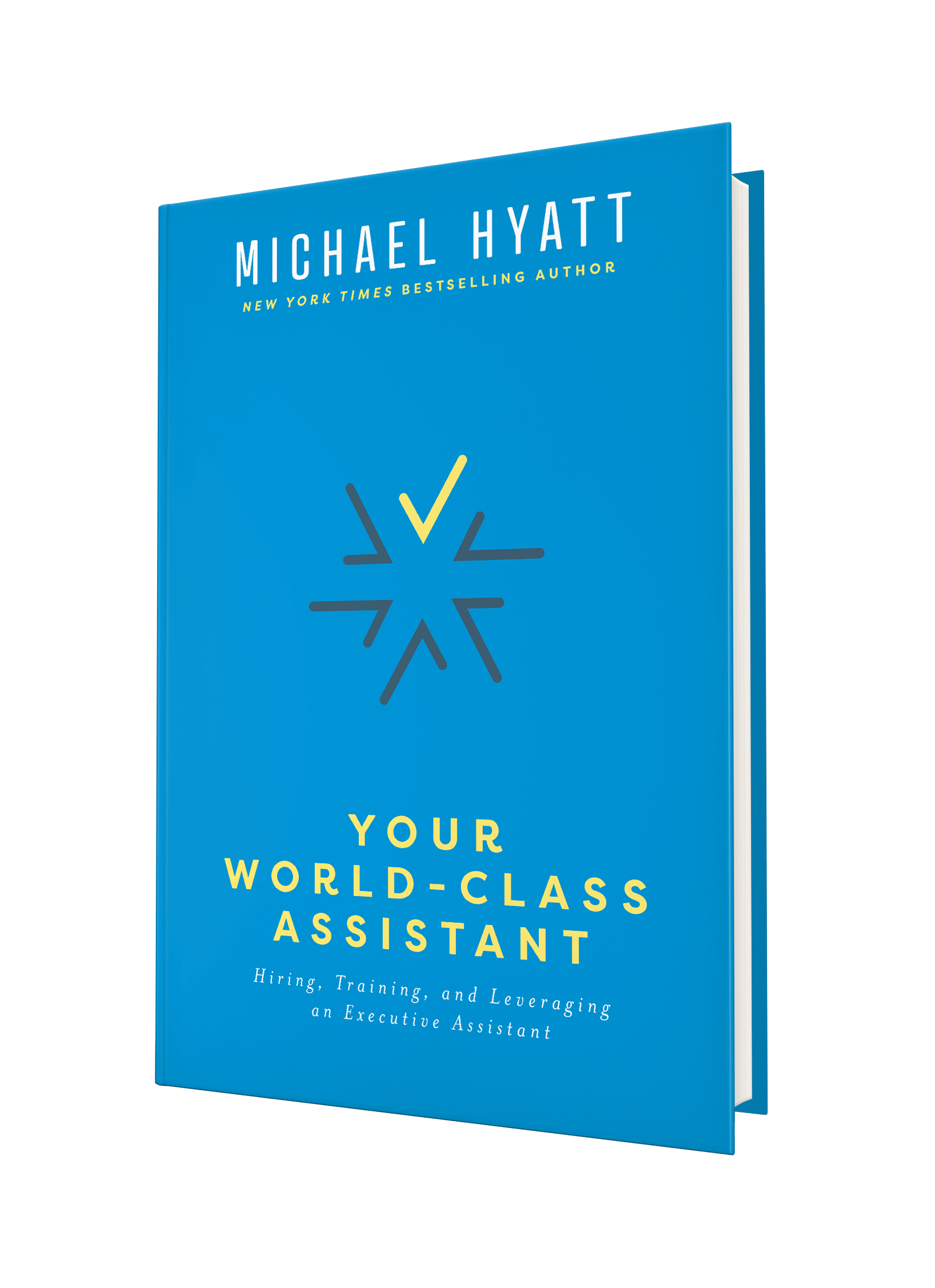 Your World-Class Assistant